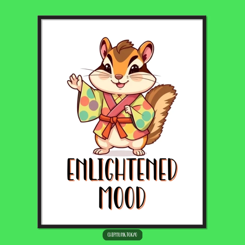 Funny Chipmunk Kimono Poster: Vibrant Animal Art Print for Humorous Decor Gift